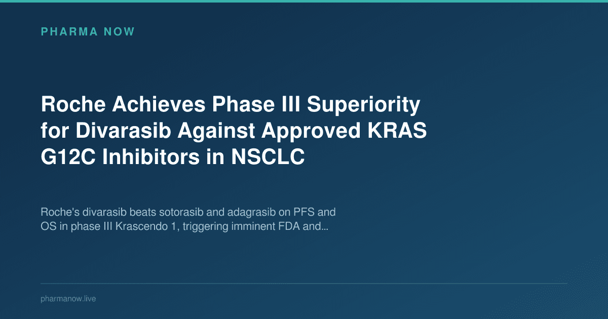 Roche Achieves Phase III Superiority for Divarasib Against Approved KRAS G12C Inhibitors in NSCLC