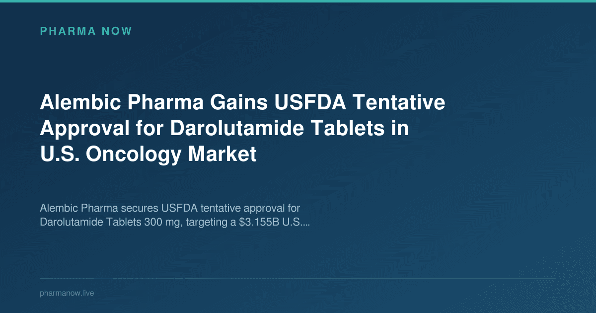 Alembic Pharma Gains USFDA Tentative Approval for Darolutamide Tablets in U.S. Oncology Market Alembic Pharma Gains USFDA Tentative Approval for Darolutamide Tablets in U.S. Oncology Market