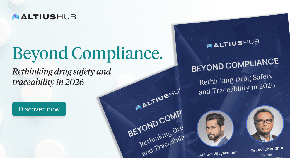 Beyond Compliance: How AltiusHub Is Rebuilding Trust in Drug Safety and Traceability Beyond Compliance: How AltiusHub Is Rebuilding Trust in Drug Safety and Traceability