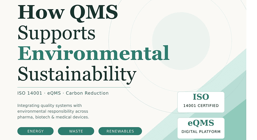 How QMS Supports Environmental Sustainability | Life Sciences Guide How QMS supports environmental sustainability in life sciences across pharma biotech and medical devices