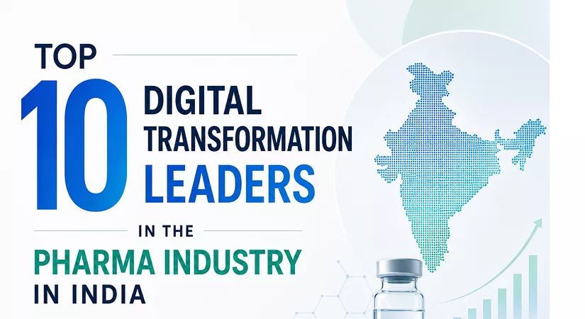 Top 10 Digital Transformation Leaders In The Pharma Industry In India